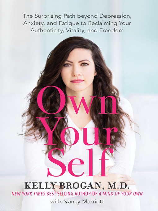 Title details for Own Your Self by Kelly Brogan - Wait list